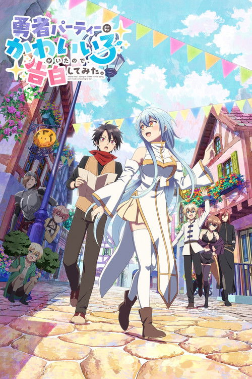 There Was a Cute Girl in the Hero's Party, so I Tried Confessing to Her